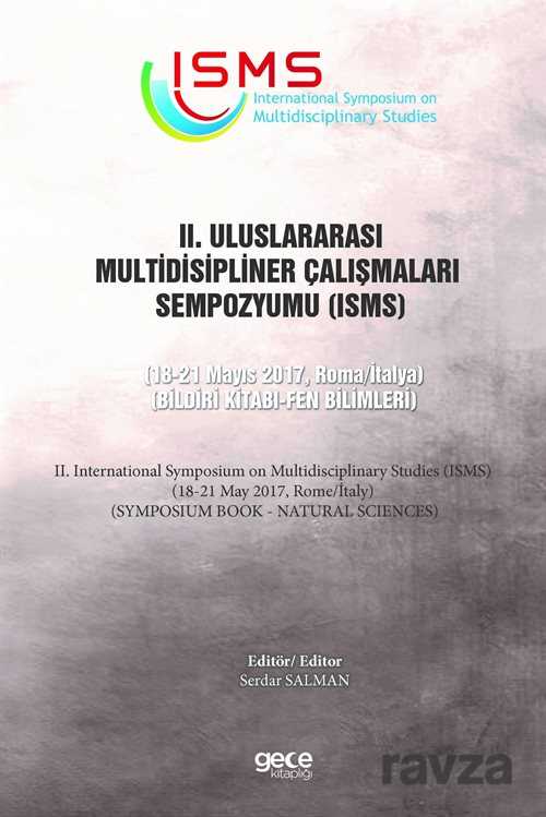 II. Uluslararası Multidisipliner Çalışmaları Sempozyumu (Fen Bilimleri - 1