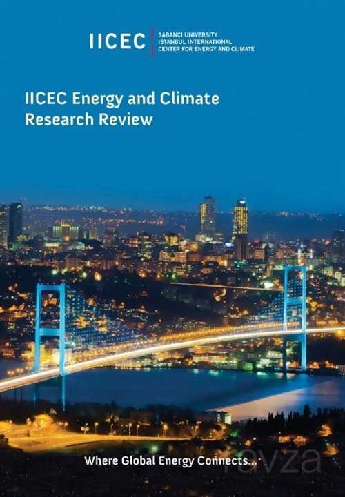 IICEC Energy And Climate Research Review - Sabancı Üniversitesi