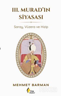 III. Murad'ın Siyasası - 1