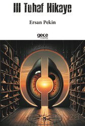 III Tuhaf Hikaye - Gece Kitaplığı