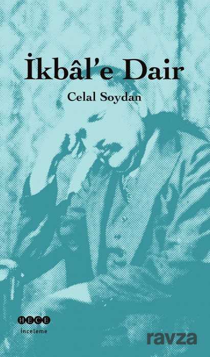 İkbal'e Dair - Hece Yayınları