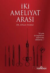 İki Ameliyat Arası - Yediveren Yayınları