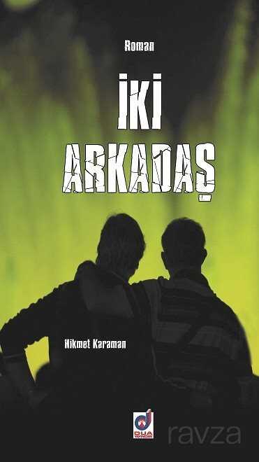 İki Arkadaş - Dua Yayıncılık