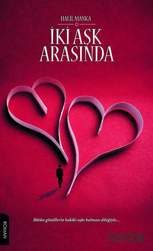 İki Aşk Arasında - Gece Kitaplığı