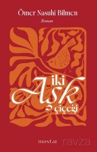 İki Aşk Çiçeği - 1