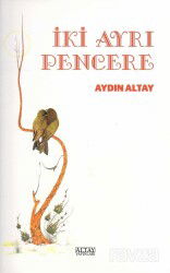 İki Ayrı Pencere - Altay Yayınları