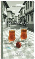 İki Bardak Çay / Bir Ankara Hikayesi - Kültür Ajans