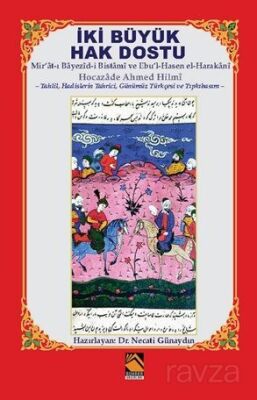 İki Büyük Hak Dostu - 1