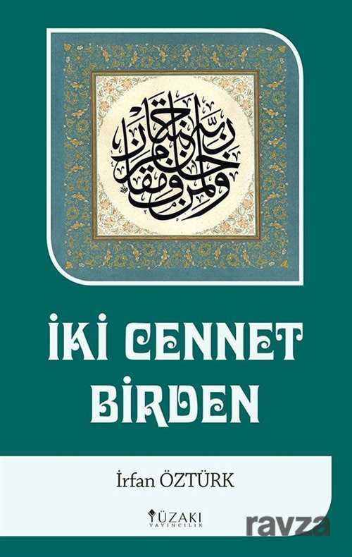İki Cennet Birden - Yüzakı Yayıncılık