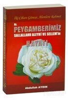 İki Cihan Güneşi, Alemlere Rahmet Hz. Peygamberimiz(s.a.v.)'in Hayatı - Seda Yayınları