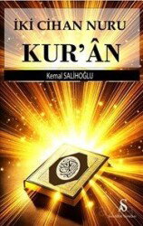 İki Cihan Nuru Kur'an - Son Adım Yayıncılık