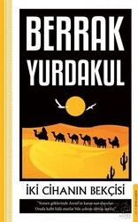 İki Cihanın Bekçisi - Destek Yayınları