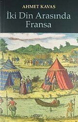 İki Din Arasında Fransa - Kitabevi Yayıncılık