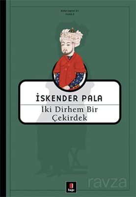 İki Dirhem Bir Çekirdek - 1