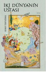 İki Dünyanın Ustası - Ketebe Yayınevi