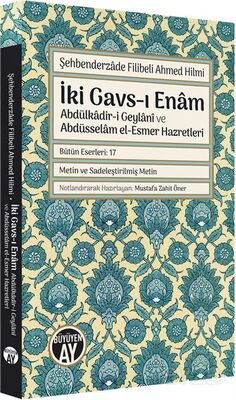 İki Gavs-ı Enam Abdülkadir Geylani ve Abdüsselam El-Esmer - 1