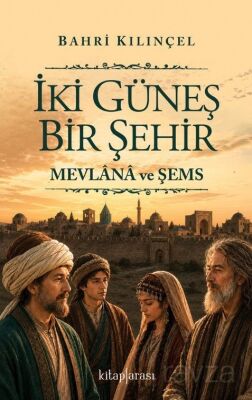 İki Güneş Bir Şehir - 1
