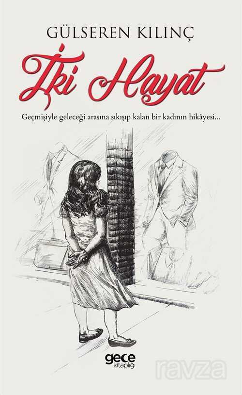 İki Hayat - Gece Kitaplığı