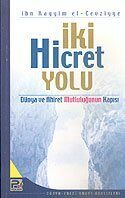 İki Hicret Yolu - 1