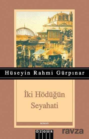 İki Hödüğün Seyahati - Özgür Yayınları
