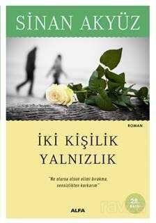 İki Kişilik Yalnızlık - Alfa Yayınları