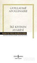 İki Kıyının Avaresi (Karton Kapak) - İş Bankası Yayınları