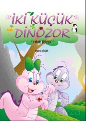 İki Küçük Dinozor - Mor Elma Yayıncılık
