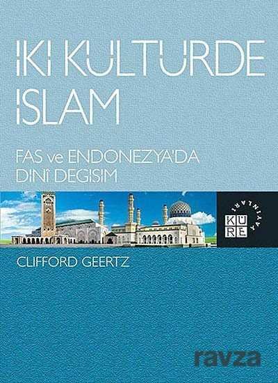 İki Kültürde İslam - 1