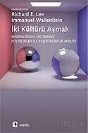 İki Kültürü Aşmak - 1