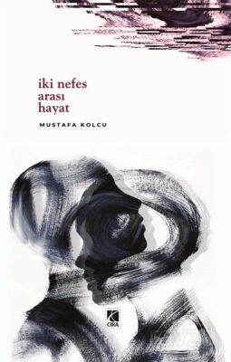 İki Nefes Arası Hayat - 1