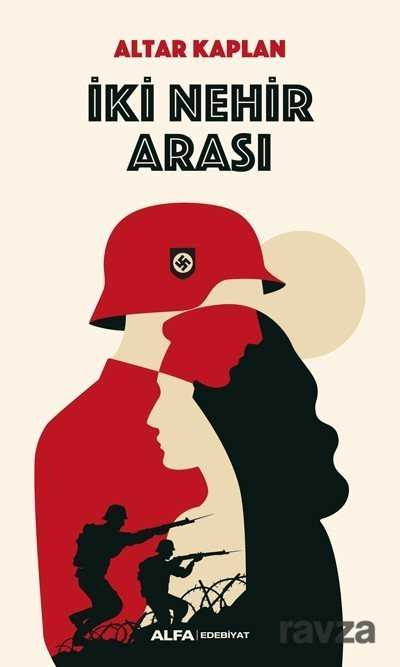 İki Nehir Arası - Alfa Yayınları