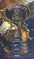İki Novella Inssmouth Üzerindeki Gölge - Zamanın Uçurumunda / Toplu Eserler 4 - Alfa Yayınları