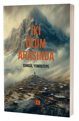 İki Ölüm Arasında - 1