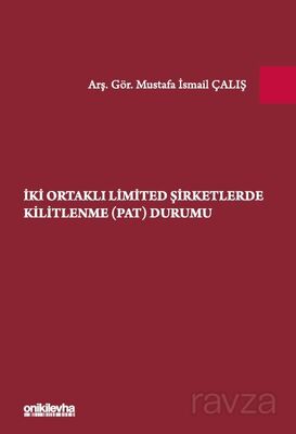 İki Ortaklı Limited Şirketlerde Kilitlenme (PAT) Durumu - 1