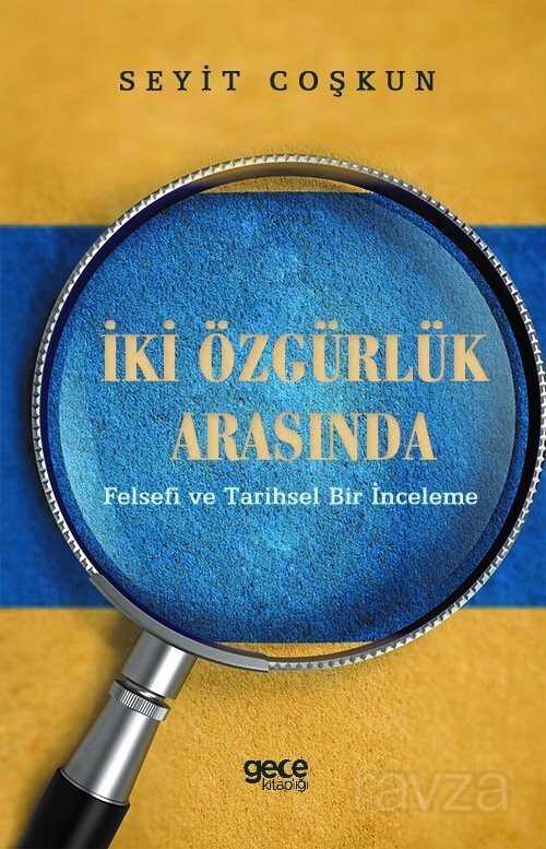 İki Özgürlük Arasında - 1