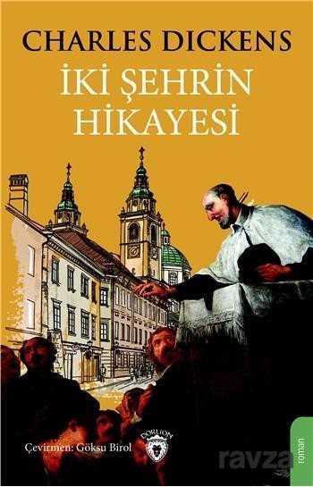 İki Şehrin Hikayesi - Dorlion Yayınevi