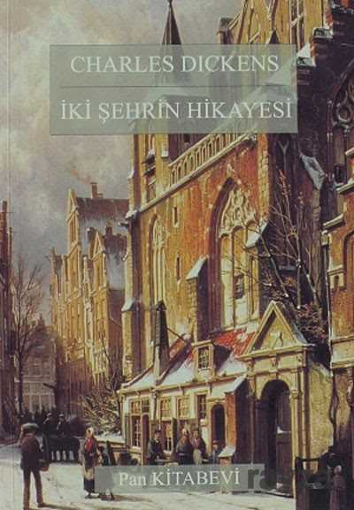 İki Şehrin Hikayesi - Pan Kitabevi