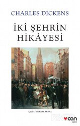 İki Şehrin Hikayesi - Can Yayınları