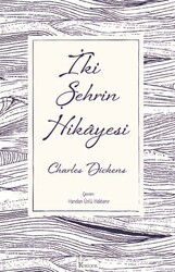 İki Şehrin Hikayesi (Ciltli Özel Bez Baskı) - Koridor Yayıncılık