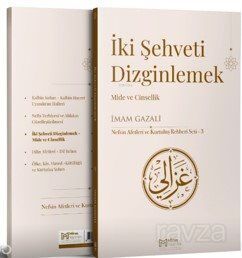 İki Şehveti Dizginlemek - 1