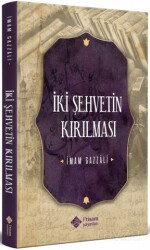 İki Şehvetin Kırılması - İtisam Yayıncılık