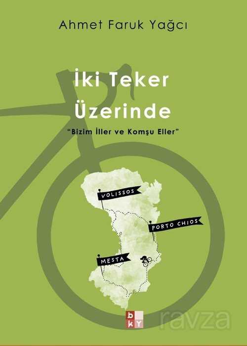 İki Teker Üzerinde - Babıali Kültür Yayıncılığı