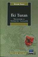 İki Turan/Macaristan ve Türkiye'de Turancılık - İletişim Yayınları