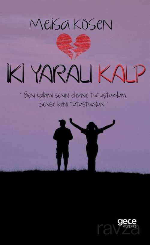 İki Yaralı Kalp - 1