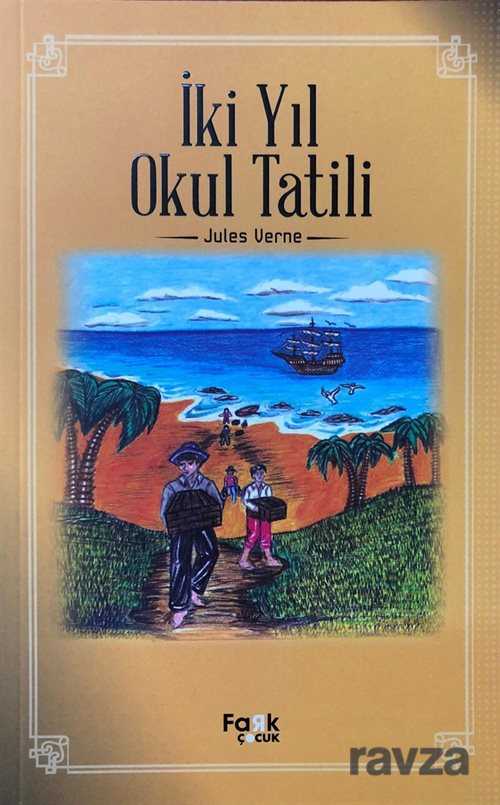 İki Yıl Okul Tatili - Fark Çocuk