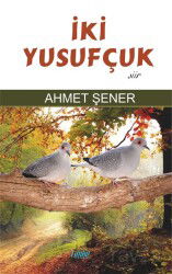 İki Yusufçuk - Çimke Yayınları