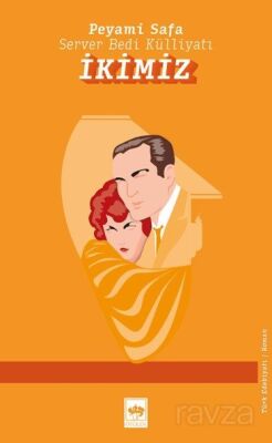 İkimiz / Server Bedi Külliyatı - 1