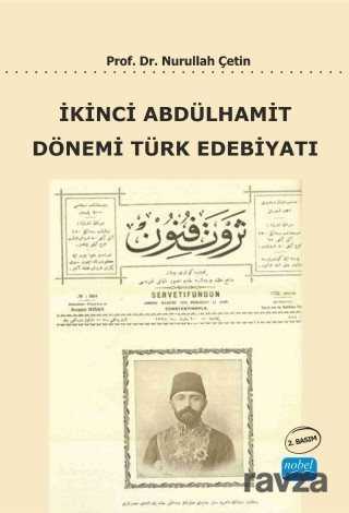 İkinci Abdülhamit Dönemi Türk Edebiyatı - Nobel Yayın Dağıtım