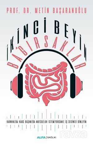 İkinci Beyin Bağırsaklar - Alfa Yayınları