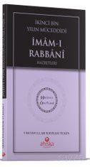 İkinci Bin Yılın Müceddidi İmamı Rabbani Hz. - Hidayet Öncüleri - 1